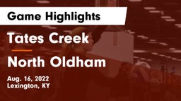 Tates Creek  vs North Oldham  Game Highlights - Aug. 16, 2022