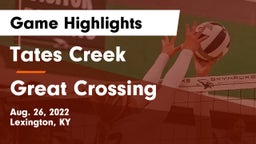 Tates Creek  vs Great Crossing  Game Highlights - Aug. 26, 2022