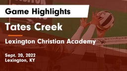 Tates Creek  vs Lexington Christian Academy Game Highlights - Sept. 20, 2022