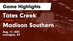 Tates Creek  vs Madison Southern  Game Highlights - Aug. 17, 2023