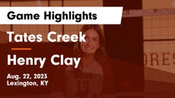 Tates Creek  vs Henry Clay  Game Highlights - Aug. 22, 2023