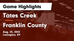 Tates Creek  vs Franklin County  Game Highlights - Aug. 25, 2023