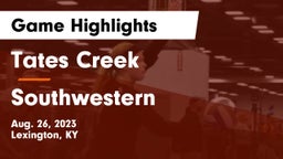 Tates Creek  vs Southwestern  Game Highlights - Aug. 26, 2023
