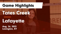 Tates Creek  vs Lafayette  Game Highlights - Aug. 26, 2023