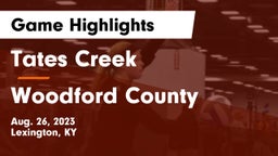 Tates Creek  vs Woodford County  Game Highlights - Aug. 26, 2023