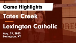Tates Creek  vs Lexington Catholic  Game Highlights - Aug. 29, 2023