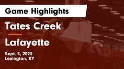 Tates Creek  vs Lafayette  Game Highlights - Sept. 5, 2023