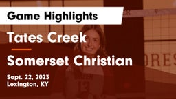 Tates Creek  vs Somerset Christian  Game Highlights - Sept. 22, 2023