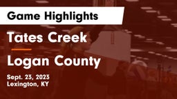 Tates Creek  vs Logan County  Game Highlights - Sept. 23, 2023