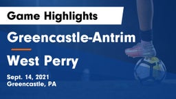 Greencastle-Antrim  vs West Perry  Game Highlights - Sept. 14, 2021