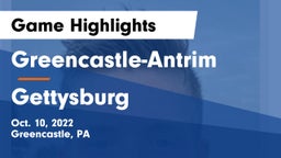 Greencastle-Antrim  vs Gettysburg Game Highlights - Oct. 10, 2022