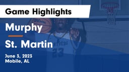 Murphy  vs St. Martin  Game Highlights - June 3, 2023