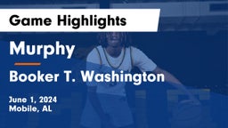 Murphy  vs Booker T. Washington  Game Highlights - June 1, 2024