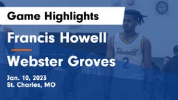 Francis Howell  vs Webster Groves  Game Highlights - Jan. 10, 2023