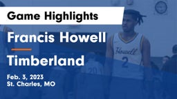 Francis Howell  vs Timberland  Game Highlights - Feb. 3, 2023