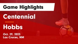 Centennial  vs Hobbs  Game Highlights - Oct. 29, 2023