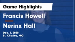 Francis Howell  vs Nerinx Hall  Game Highlights - Dec. 4, 2020