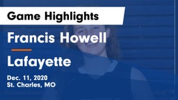 Francis Howell  vs Lafayette  Game Highlights - Dec. 11, 2020
