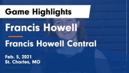 Francis Howell  vs Francis Howell Central  Game Highlights - Feb. 5, 2021