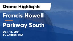 Francis Howell  vs Parkway South  Game Highlights - Dec. 14, 2021