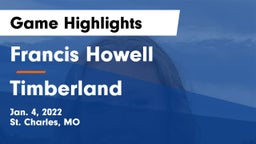 Francis Howell  vs Timberland  Game Highlights - Jan. 4, 2022