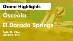 Osceola  vs El Dorado Springs Game Highlights - Aug. 26, 2023