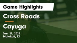Cross Roads  vs Cayuga  Game Highlights - Jan. 27, 2023
