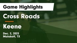 Cross Roads  vs Keene  Game Highlights - Dec. 2, 2023