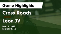 Cross Roads  vs Leon JV Game Highlights - Dec. 8, 2023