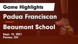 Padua Franciscan  vs Beaumont School Game Highlights - Sept. 15, 2021