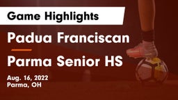 Padua Franciscan  vs Parma Senior HS Game Highlights - Aug. 16, 2022