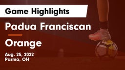 Padua Franciscan  vs Orange  Game Highlights - Aug. 25, 2022