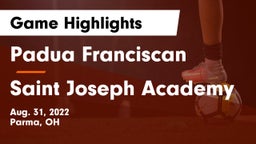 Padua Franciscan  vs Saint Joseph Academy Game Highlights - Aug. 31, 2022