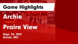 Archie  vs Praire View Game Highlights - Sept. 24, 2022