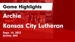 Archie  vs Kansas City Lutheran Game Highlights - Sept. 14, 2023