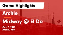 Archie  vs Midway @ El Do Game Highlights - Oct. 7, 2023