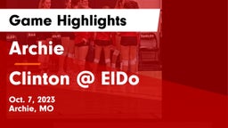 Archie  vs Clinton @ ElDo Game Highlights - Oct. 7, 2023