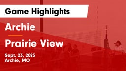 Archie  vs Prairie View Game Highlights - Sept. 23, 2023