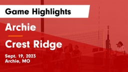 Archie  vs Crest Ridge  Game Highlights - Sept. 19, 2023