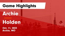 Archie  vs Holden  Game Highlights - Oct. 11, 2023
