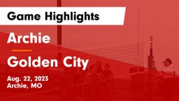 Archie  vs Golden City   Game Highlights - Aug. 22, 2023