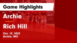 Archie  vs Rich Hill  Game Highlights - Oct. 19, 2023