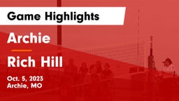 Archie  vs Rich Hill  Game Highlights - Oct. 5, 2023