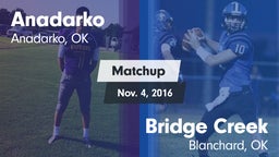 Matchup: Anadarko  vs. Bridge Creek  2016