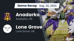 Recap: Anadarko  vs. Lone Grove  2022