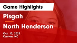 Pisgah  vs North Henderson  Game Highlights - Oct. 10, 2023