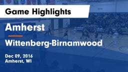 Amherst  vs Wittenberg-Birnamwood  Game Highlights - Dec 09, 2016