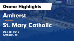 Amherst  vs St. Mary Catholic  Game Highlights - Dec 30, 2016