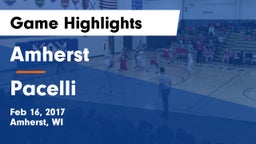 Amherst  vs Pacelli  Game Highlights - Feb 16, 2017