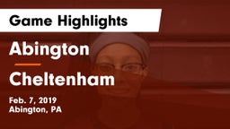 Abington  vs Cheltenham  Game Highlights - Feb. 7, 2019